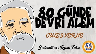 80 Günde Devri Alem  Jules Verne Sesli Kitap Tek Parça Rana Toka [upl. by Irrek]