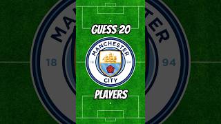 Guess 20 Man City Players  Part1 footballquiz footballtrivia quiz trivia shorts [upl. by Nerehs]