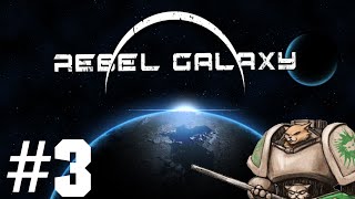 Lets Play Rebel Galaxy UPDATED  ARRRRRRVs  Part 3 [upl. by Htebilil]