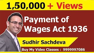 Introduction to Payment of Wages Act 1936 Video1  for CS CMA amp LLB labour laws [upl. by Arielle897]