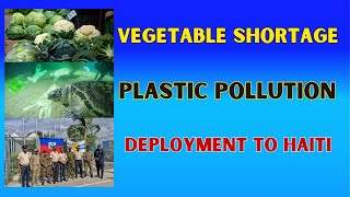 Plastic Pollutions  Food Shortage  Jamaica Troops in Haiti [upl. by Nevi32]