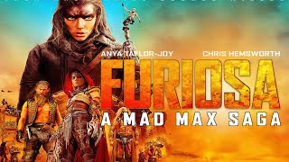 Furiosa A Mad Max Saga 2024 Movie  Anya TaylorJoy Chris Hemsworth  Furiosa Movie Full Review [upl. by Ticon644]