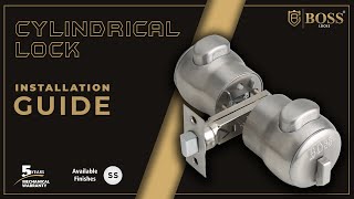 Cylindrical Lock  Installation Guide  Boss Locks [upl. by Ethyl60]