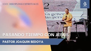 609  PASANDO TIEMPO CON JESÚS  Pastor Joaquin Bedoya  240924 [upl. by Notsle738]