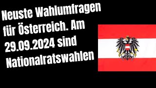 Neuste Wahlumfragen für Österreich Am 29 09 2024 sind Nationalratswahlen [upl. by Laeria310]