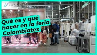 Qué es Colombiatex de las Américas Feria textil [upl. by Ainslie]