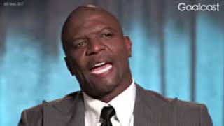 Before You Get Angry Watch This Terry Crews Video Speech Goalcast [upl. by Siuqram]