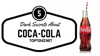 5 Shameful Secrets About CocaCola  Fast Five [upl. by Acinhoj]