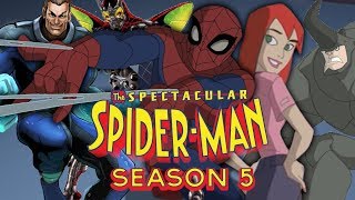 Spectacular SpiderMan Season 5 FULL SEASON FanMade Story What It Should Have Been [upl. by Anirbed]