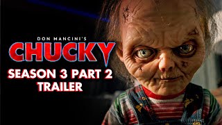 Chucky Season 3 Part 2 Official Trailer  Chucky Official [upl. by Darooge170]