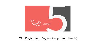 20  Tutorial de Laravel 5  Pagination Paginación personalizada [upl. by Ahsac285]