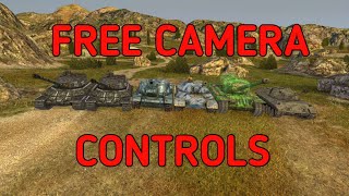 Free Camera Control Keys  WoT Blitz [upl. by Bleier]