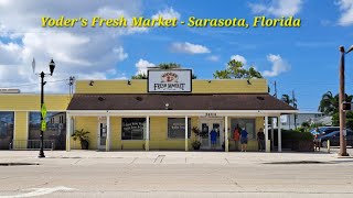 Yoders Fresh Market  Sarasota Florida [upl. by Ardnazil]