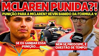 BOMBA MCLAREN RECEBERÁ CHOCANTE PUNIÇÃO  MAGNUSSEN BANIDO DO GP NA F1  COLAPINTO IRRITADO [upl. by Janna]