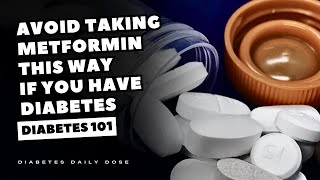 AVOID Taking Metformin THIS Way IF You Have Diabetes [upl. by Emma]