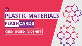 Plastic Materials  Flashcards  CEED  UCEED  NID  NIFT  Kaphal Studio [upl. by Amaral825]