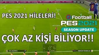 PES 2021 HERKESİN BİLMEDİĞİ TAKTİKLER  PES 2021 TAKTİKLERİ [upl. by Higgins]