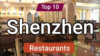 Top 10 Restaurants to Visit in Shenzhen  China  English [upl. by Nnylharas]