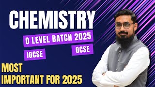 O Level Chemistry GCSE IGCSE  Syllabus Overview  Road Map for 2025 [upl. by Assirac]