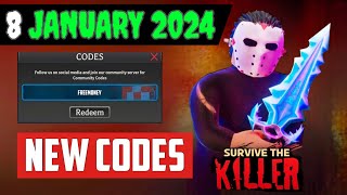 8 JANUARY 2024  ALL WORKING CODES FOR SURVIVE THE KILLER CODES ROBLOX SURVIVE THE CODES [upl. by Aikemaj]