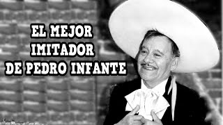 ❤️El mejor imitador de Pedro INFANTE [upl. by Siskind50]