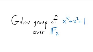 Galois group of x5x21 over F2 [upl. by Notnilc492]