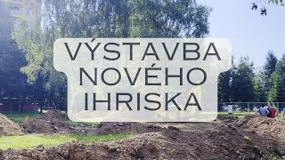 VÝSTAVBA NOVÉHO IHRISKA [upl. by Nosylla]