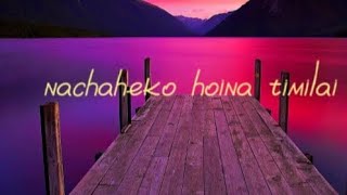 Nachaheko hoina timilaia cover song by eva kc with guitar beats [upl. by Ogilvie]