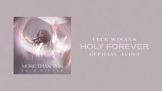 CeCe Winans  Holy Forever Official Audio [upl. by Favin]