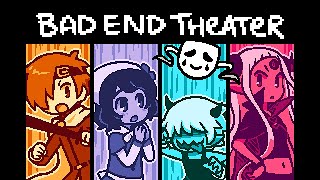 BAD END THEATER true end ver  BAD END THEATER [upl. by Aneem]