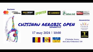 Part1 Campionatul Internațional la Gimnastică Aerobică quotChisinau Aerobic Open 2024quot  17052024 [upl. by Lexa544]