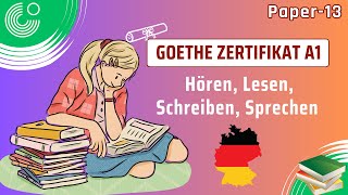 A1 Hören Lesen Schreiben Sprechen mit Lösungen  Goethe Zertifikat Deutsch  Paper 13 [upl. by Theall]