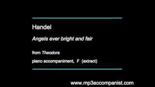 Handel Angels ever bright and fair Theodora  Piano Accompaniment [upl. by Irah]