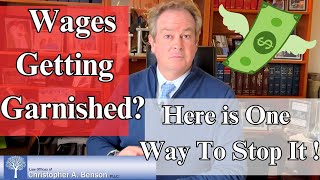 How To Stop A Wage Garnishment Attorney Christopher A Benson YouTube Channel Listen To Your Lawyer [upl. by Yecak681]