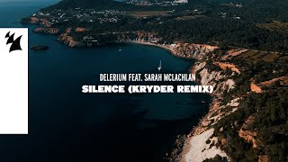 Delerium feat Sarah McLachlan  Silence Kryder Remix Official Lyric Video [upl. by Mick]