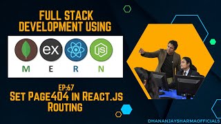 67  Set Page404 in Reactjs Routing  reactjs tutorial in Hindi [upl. by Acinaj]