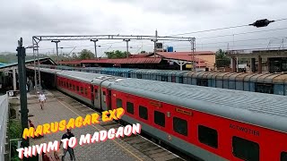 Marusagar Express Journey in Rains in Konkan Railway Thivim to Madgaon [upl. by Gifferd]