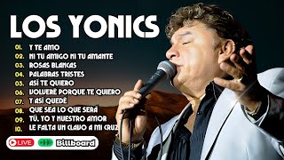 Los Yonics Super Éxitos  Top 10 Canciones Mas Escuchadas 2024  Musica Romantica  80s 90s Music [upl. by Ydassac]