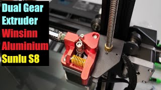 Sunlu S8 Extruder Upgrade Winsinn Aluminium Dual Gear Extruder [upl. by Mieka244]