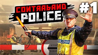 CONTRABAND POLICE Gameplay Walkthrough Part 1  Smuggling Corruption and Forgery Full Game [upl. by Notsag]