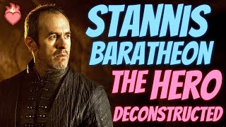 Stannis Baratheon Tells You Everything You Need To Know About Heroes In A Song Of Ice And Fire [upl. by Oninotna]