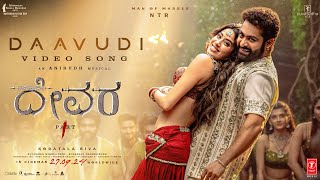 Daavudi  ದಾವೂದಿ Video Song  Devara  NTR  Janhvi Kapoor  Koratala Siva  Anirudh  27 Sep [upl. by Josephson]