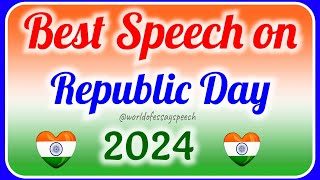 Republic day speech in english 2024  26 January Speech in english 2024  75th Republic Day speech [upl. by Ahsika]