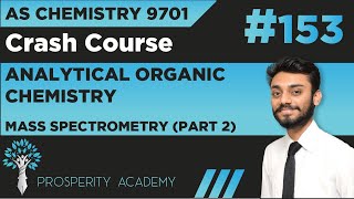 Mass Spectrometry Part 2  Analytical Organic Chemistry  9701 AS Chemistry UrduHindi [upl. by Okubo702]