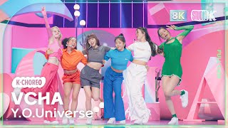 KChoreo 8K VCHA 직캠 YOUniverse VCHA Choreography 230922 [upl. by Day317]