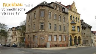 Altenburg Thüringen Abriss quotSchmöllnsche Strasse 17quot Teil 6  HD  ALTENBURGDOKU [upl. by Bonnie]