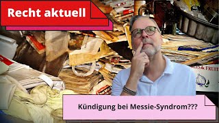 Darfst DU einem Messie den Mietvertrag kündigen  Die Rechte des Vermieters [upl. by Bradley]