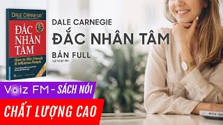 Sách nói Đắc Nhân Tâm  Dale Carnegie  Voiz FM [upl. by Murtagh459]