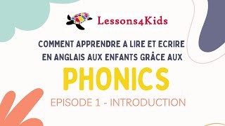 Apprendre à lire et écrire en anglais aux enfants grâce aux Phonics  Episode 1 [upl. by Siloam336]