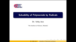 Galois Theory Lecture 16 Solvability of Polynomials by Radicals [upl. by Nraa]